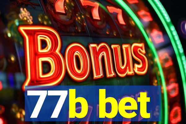 77b bet